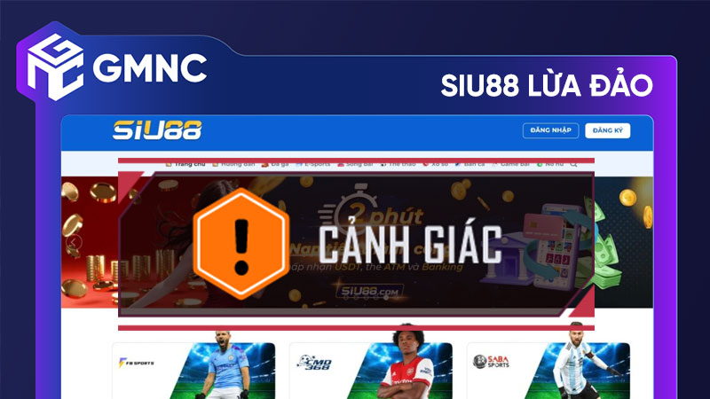 Nhà cái SIU88 lừa đảo, liên tục trì hoãn rút tiền người chơi