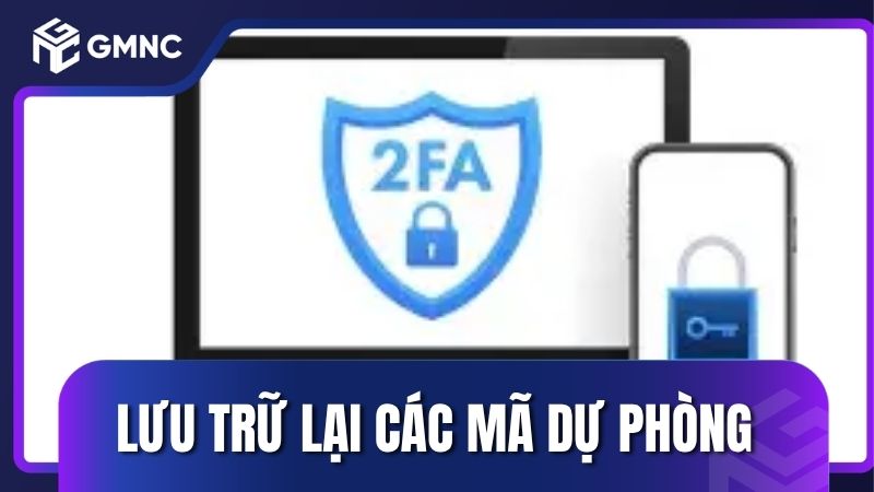 Người chơi lưu trữ lại các mã dự phòng